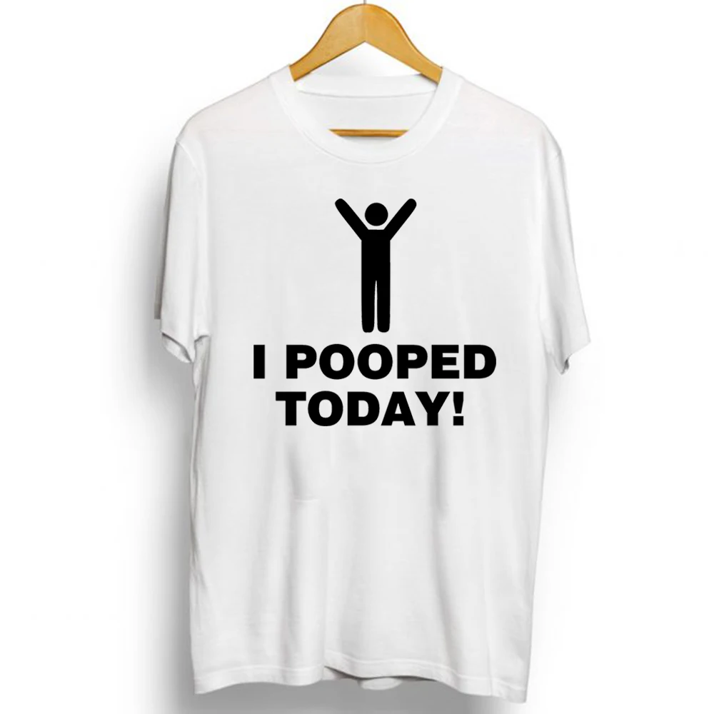 Забавные мужские футболки I Pooped Today с коротким рукавом и круглым вырезом модная