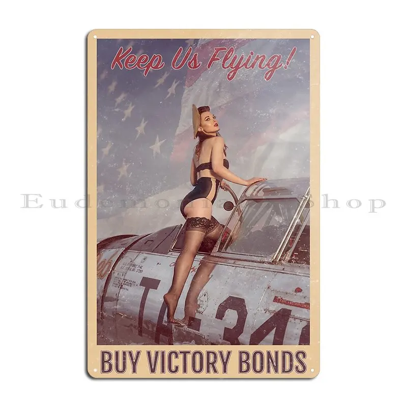 Постер Keep Us Flying Buy Victory Bonds Pinup металлический Плакат на заказ настенная пещера