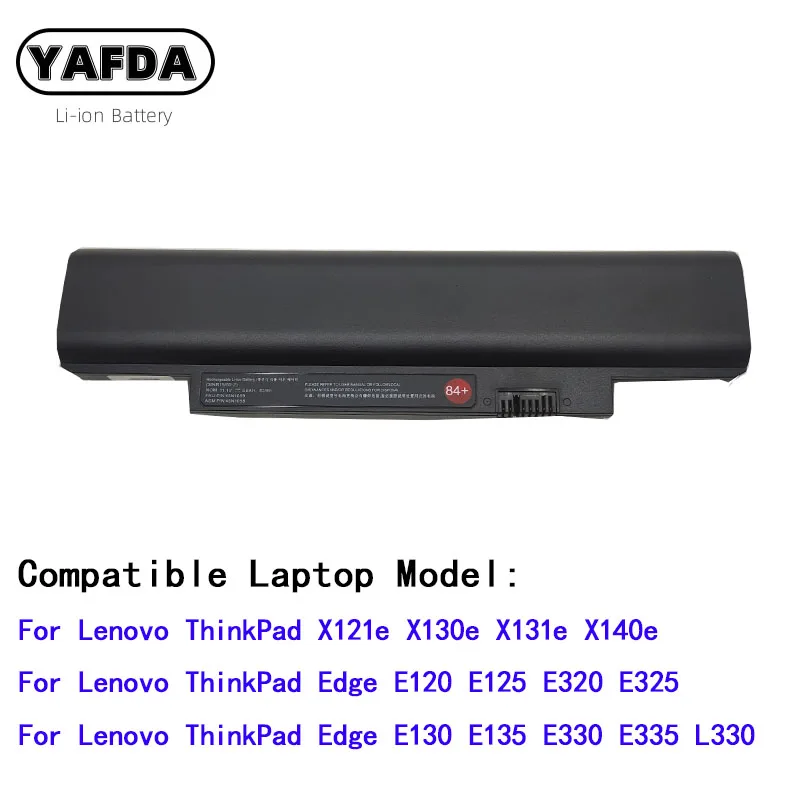 Аккумулятор YAFDA X121E X130E для Lenovo ThinkPad E120 E125 E130 E135 E145 E320 E330 E335 X131E X140E 45N1058 45N1059 11 1 V 63WH 84 +