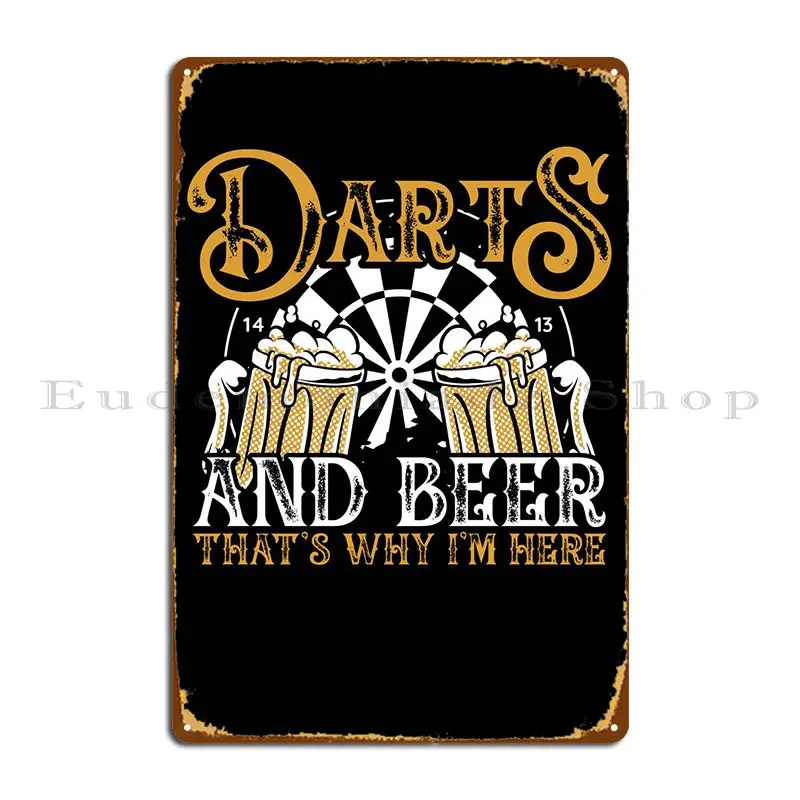 

Я здесь для дартс и пива, металлический знак, настенная пещера, пещера, создание печати, кинотеатр, жестяной знак, плакат