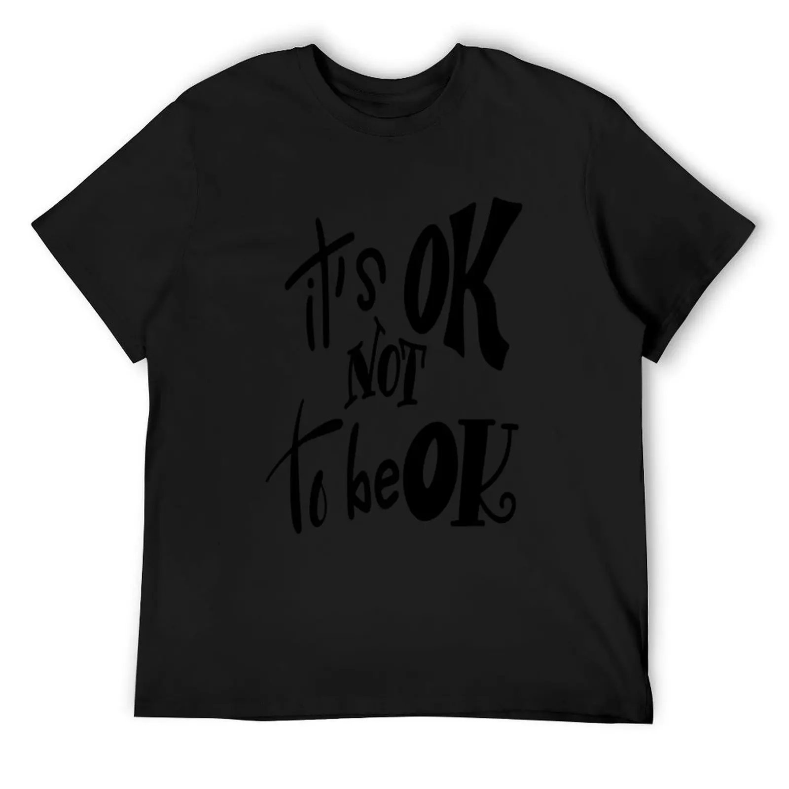 Футболка It Is Ok Not To Be с вдохновляющими цитатами одежда больших размеров футболка