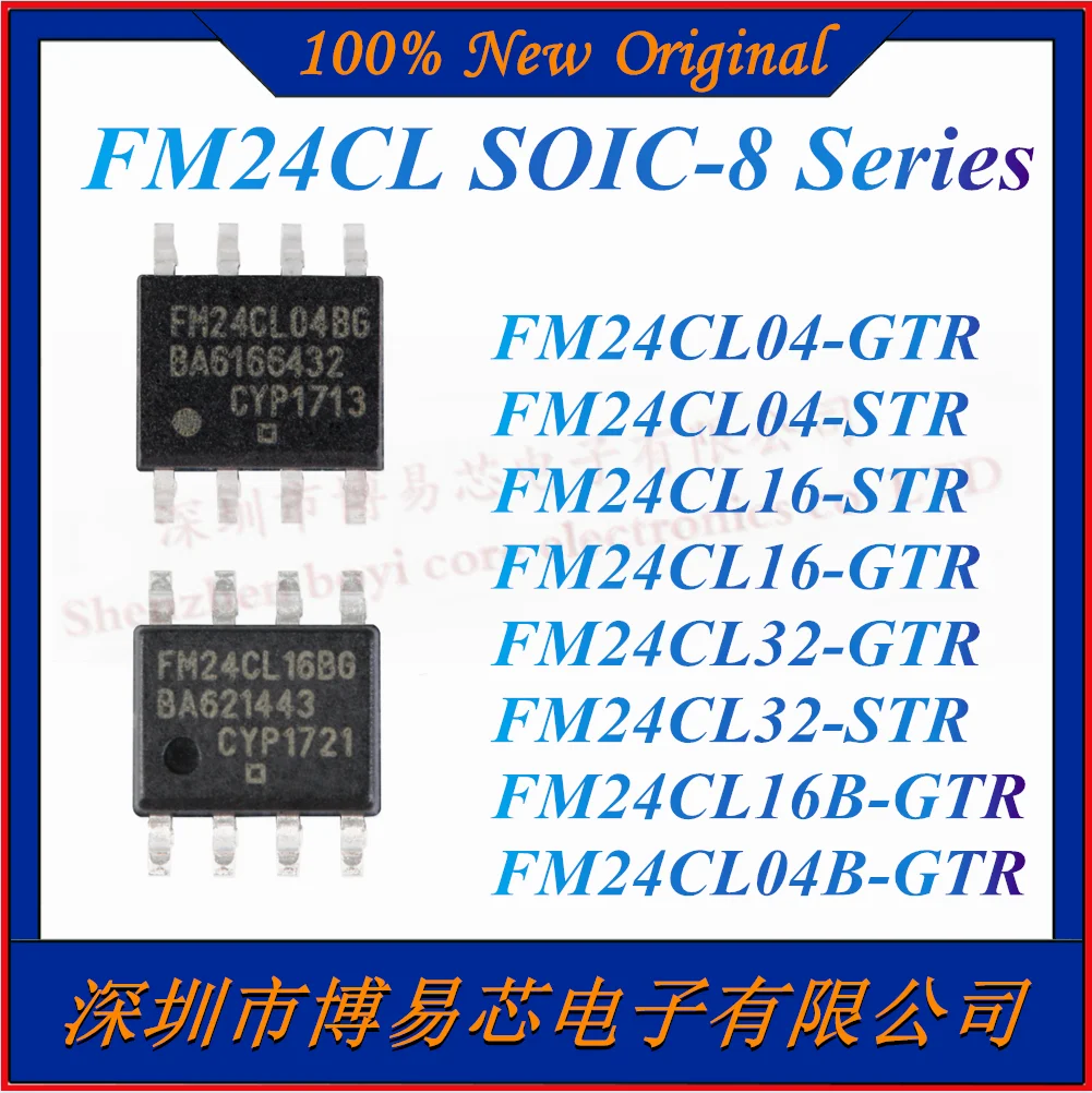 FM24CL04-GTR FM24CL04-STR FM24CL16-STR FM24CL16-GTR FM24CL32-GTR FM24CL32-STR FM24CL16B-GTR FM24CL04B-GTR memory chip