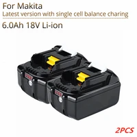 2pcs original for makita 18v 6000mah rechargeable power tools battery with led li ion replacement lxt bl1860b bl1860 bl1850