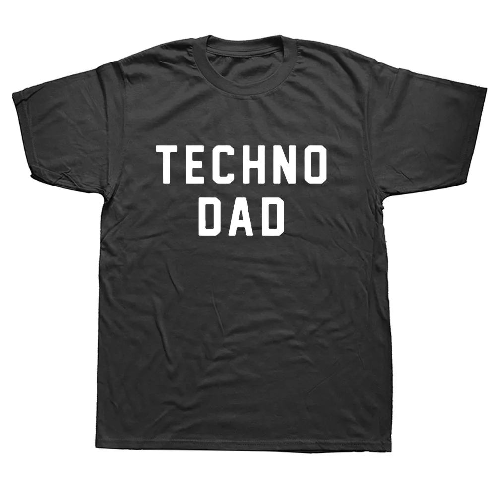 

New Funny TECHNO DAD FATHER BABY MUSIC LIFE T Shirt Men Funny Tshirt Man Clothing Short Sleeve Camisetas T-shirt