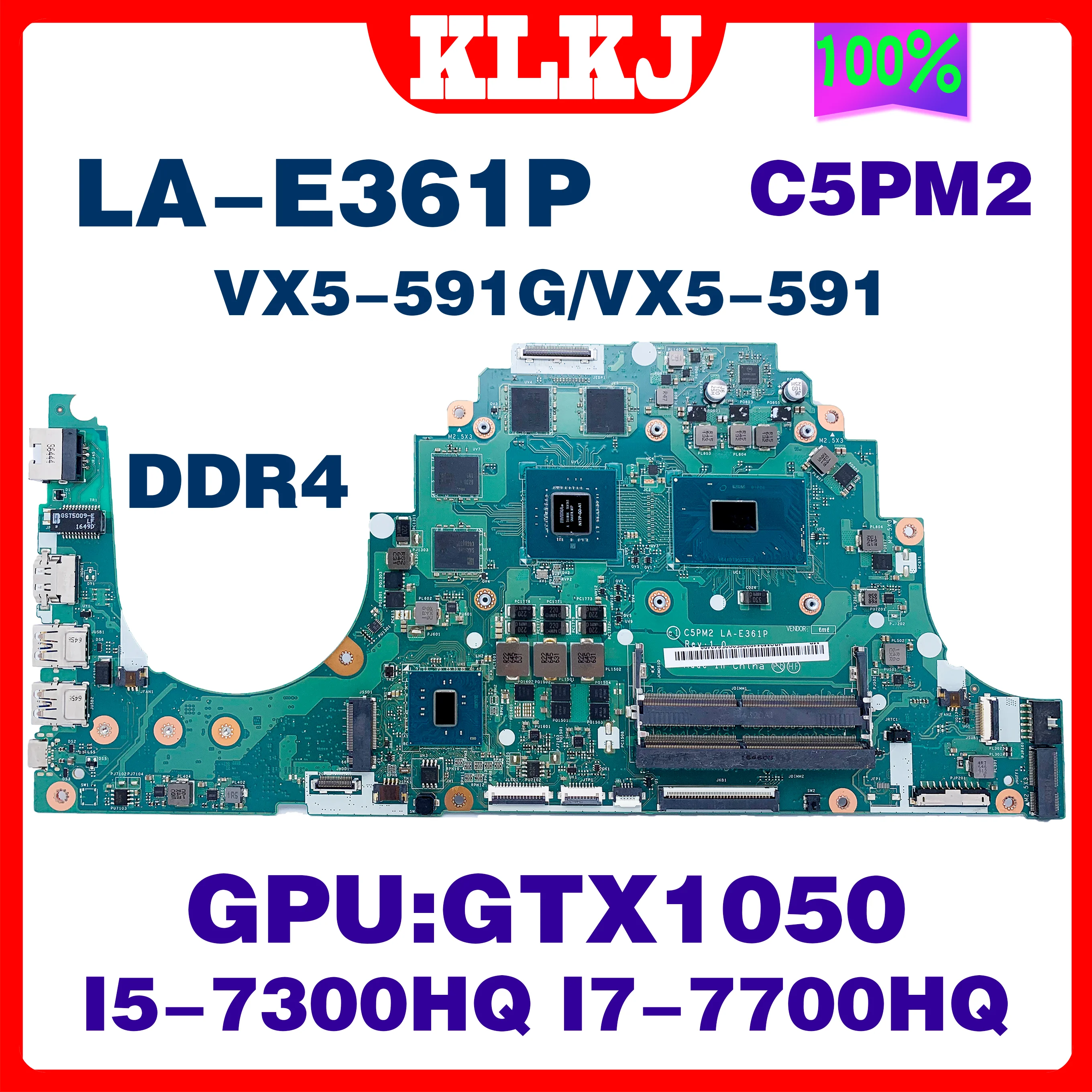 

Dinzi C5PM2 LA-E361P Laptop Motherboard For Acer Aspire VX5-591 VX5-591G Notebook Mainboard With I5-7300HQ I7-7700HQ GTX1050