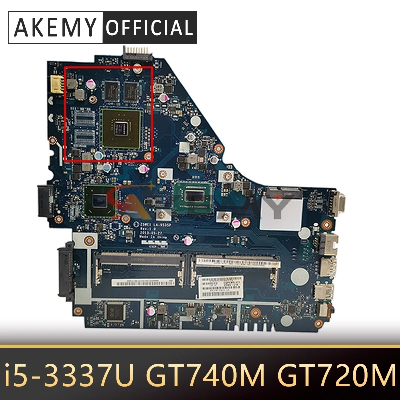 

Z5WE1 LA-9535P for ACER E1-570G E1-570 Laptop Motherboard CPU i5 3337U GT740M GT720M DDR3 Test OK Mainboard