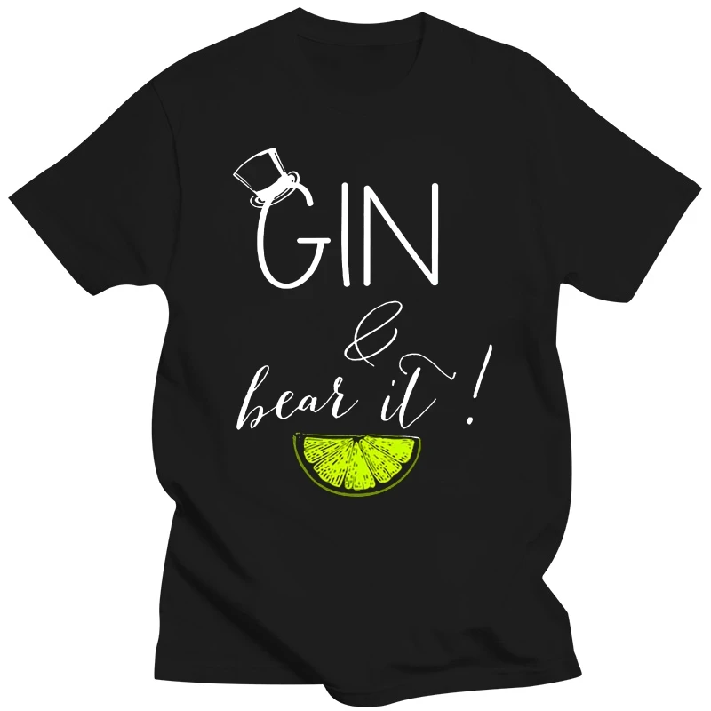 2019 Summer Fashion Hot Sale Men T Shirt Gin and Bear It Funny Booze Alcohol Mum Tonic Grin Unisex T-Shirt T Shirt Gift