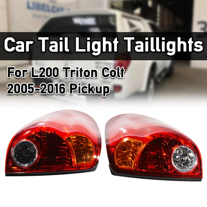 

2PCS Car Rear Tail Light Brake Lamp with Wiring For Mitsubishi L200 2005 2006 2007 2008 2009 2010 2011 2012 2013 2014 2015 2016