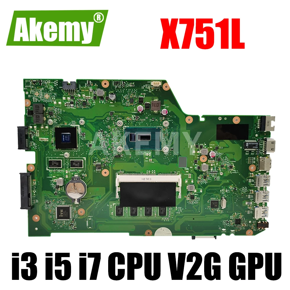 

X751LB i3 i5 i7 CPU V2G GPU 4G RAM Mainboard For Asus R752LA X751LJC R752LD X751LN X751LD X751LJ X751LB A751L Laptop motherboard
