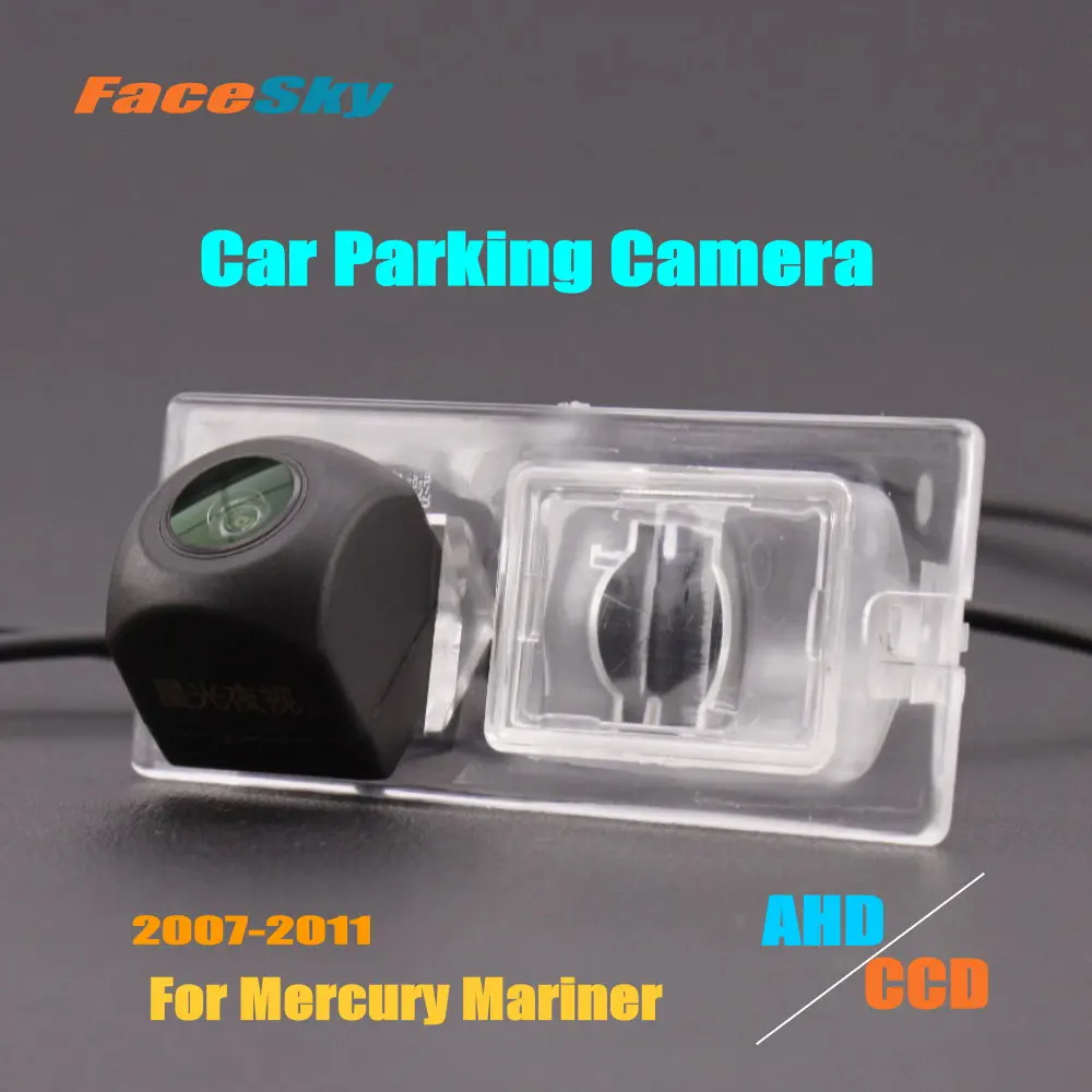 

FaceSky High Quality Car Rearview Camera For Mercury Mariner 2007-2011 Rear Back Dash Cam AHD/CCD 1080P Reverse Accessories