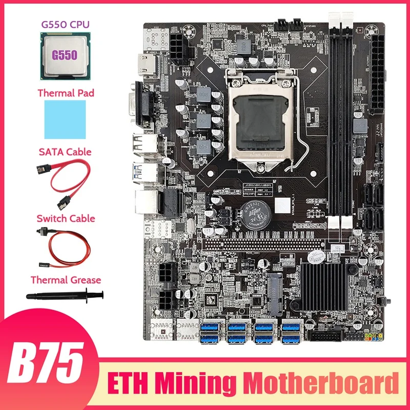 B75 ETH Mining Motherboard 8XPCIE To USB+G550 CPU+Thermal Grease+Thermal Pad+SATA Cable+Switch Cable USB Motherboard