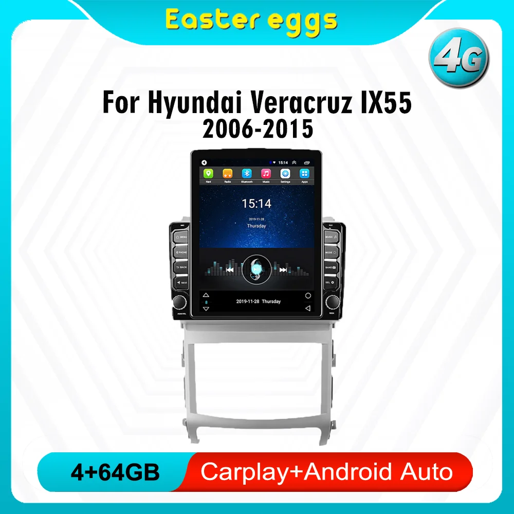 

For Hyundai Veracruz IX55 2006-2015 9.7" Tesla Screen Car Multimedia Player GPS Navigator 4G Carplay Android Autoradio Head Unit