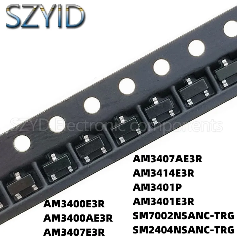 

100 шт. SOT23 AM3400E3R AM3400AE3R AM3407E3R AM3407AE3R AM3414E3R AM3401P AM3401E3R SM7002NSANC-TRG SM2404NSANC-TRG