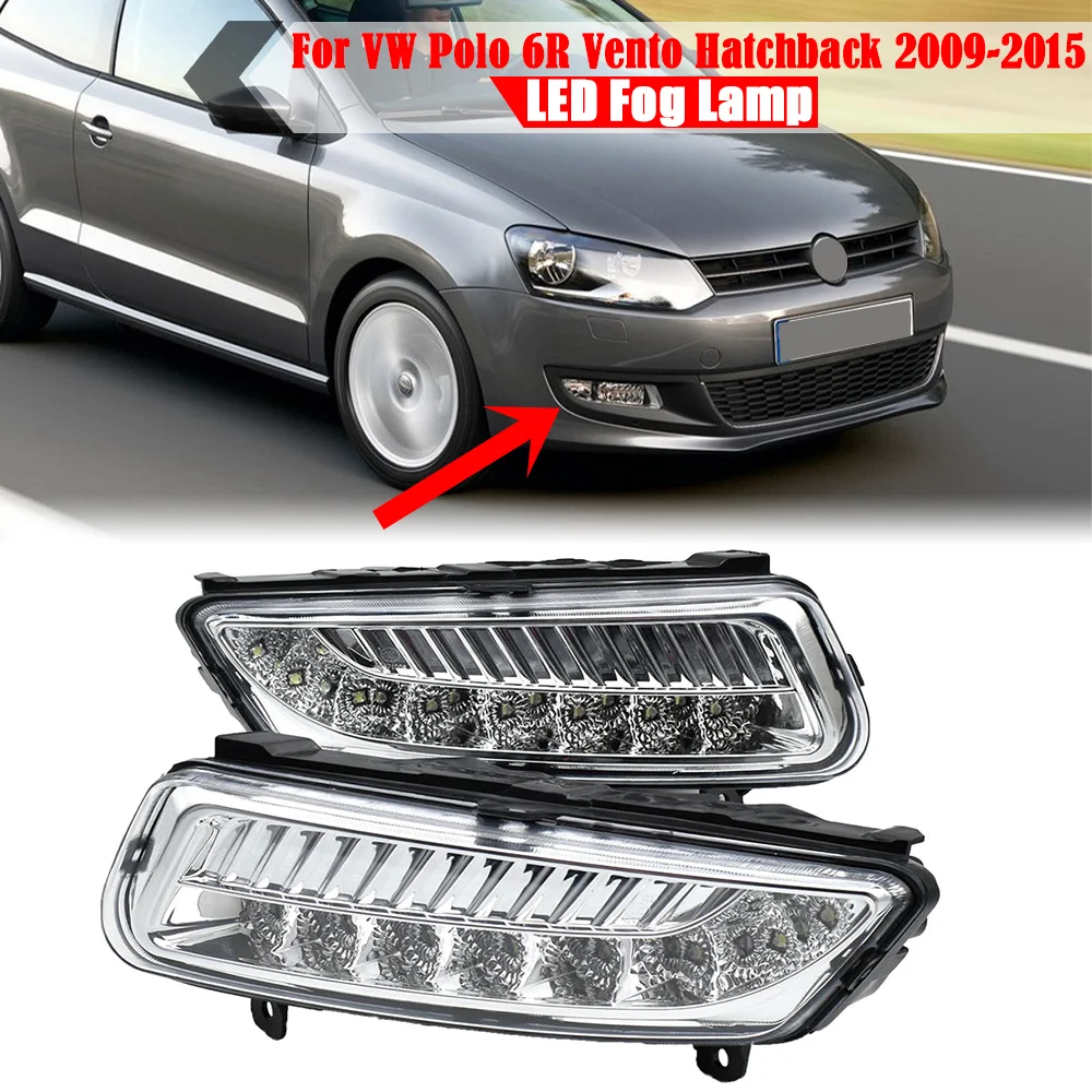 

2x Front Bumper LED Fog Lamp Fog Light Daytime Running Lights For VW Polo 6R Vento Hatchback 2009 2010 2011 2012 2013 2014 2015