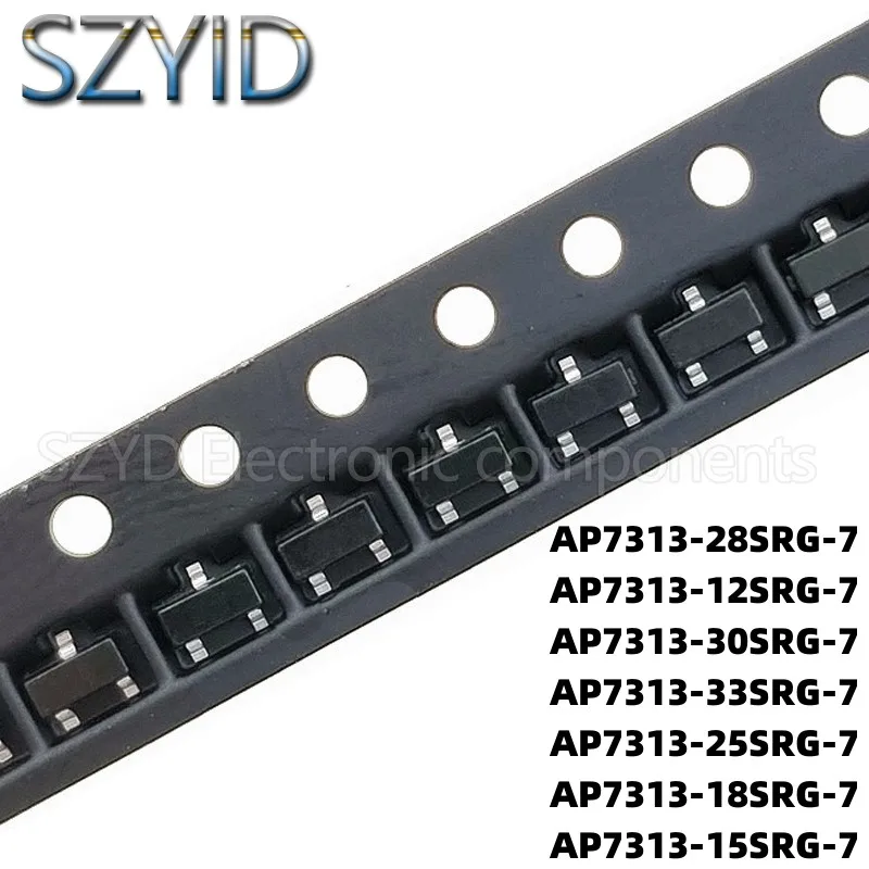 

100PCS SOT23 AP7313-28SRG-7 AP7313-12SRG-7 AP7313-30SRG-7 AP7313-33SRG-7 AP7313-25SRG-7 AP7313-18SRG-7 AP7313-15SRG-7