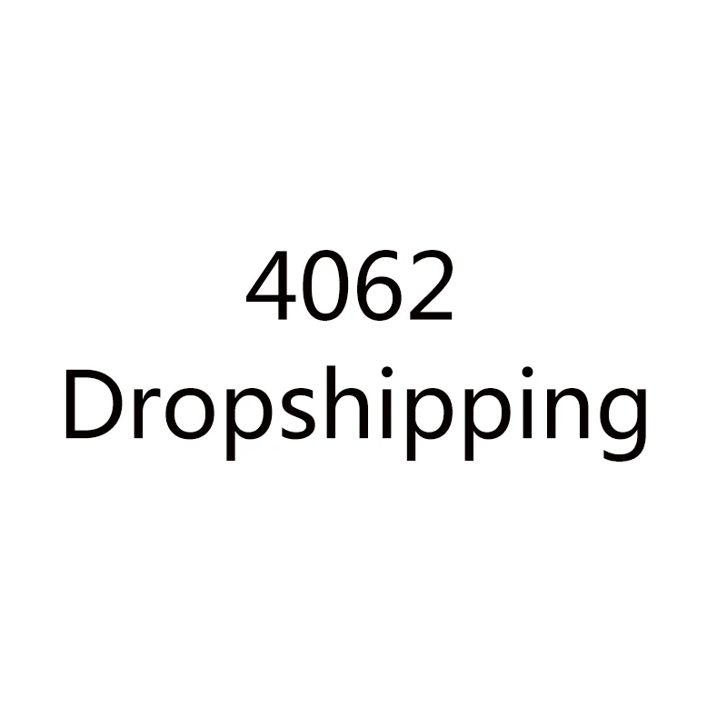 

4062 Just for Dropshipping