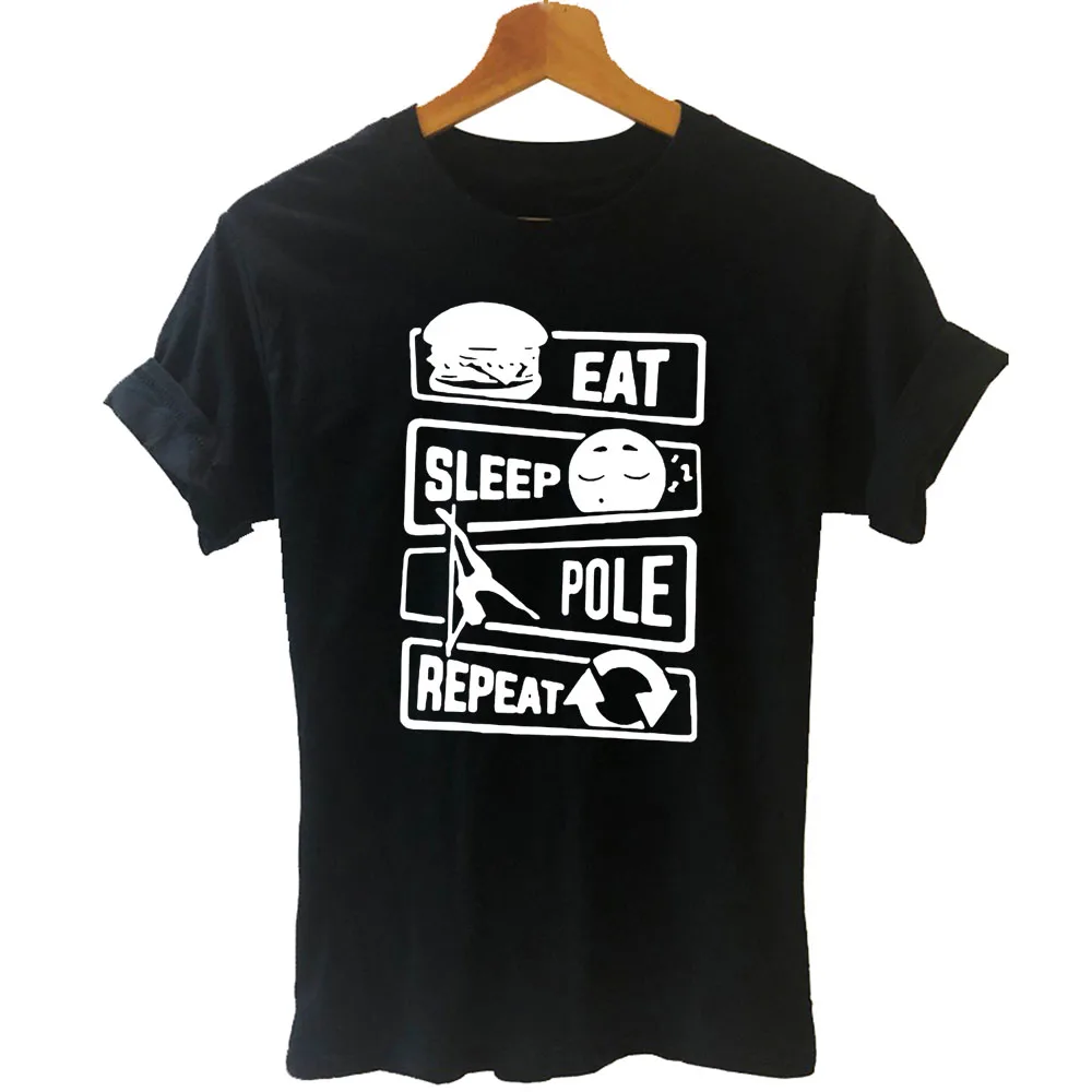 

Pole Dancer T Shirt Young Girl Lovers Eat Sleep Pole Dancing Repeat Sexy Club And 5 6 7 8 dance teacher T-Shirt Women Tops