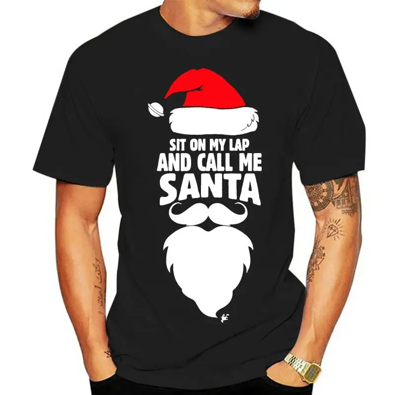 

Sit On My Lap And Call Me Santa Mens T-Shirt