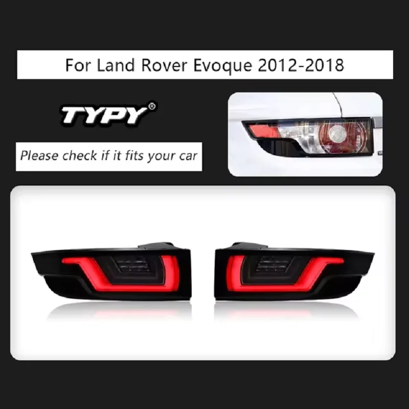

Автомобильные задние фонари TYPY для Land Rover Evoque 2012-2018 светодиодный, автомобильные задние фонари, дневные ходовые огни, динамические автомобильные аксессуары