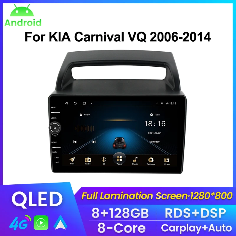 

QLED Android головное устройство автомобильное радио для KIA Carnival VQ 2006-2014 мультимедийный видеоплеер 8 + 128G CARPLAY + Android Авто WIFI DSP + RDS