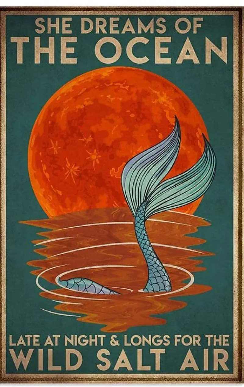 1 шт. GadgetsTalk She Dreams of The Ocean Late at Night and Longs for Wild Salt Air Ретро Металлическая жестяная