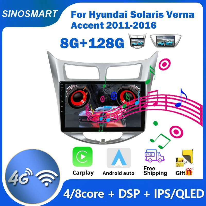 

Sinosmart Car GPS Navigation Radio for Hyundai Solaris Verna Accent 2011-2016 2.5D IPS/QLED Screen 8 Core,DSP 48EQ