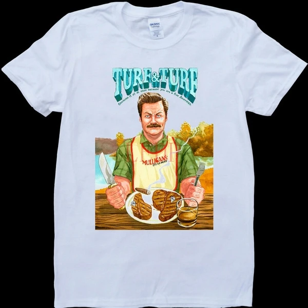 Ron Swanson Parks and Recreation Turf and Turf White Custom Made T-Shirt