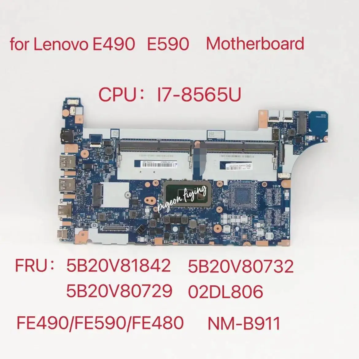 Материнская плата для ноутбука Lenovo Thinkpad E490 E590 с i7-8565U DDR4 NM-B911 FRU 5B20V81842 5B20V80732 5B20V80729 100% Test ok