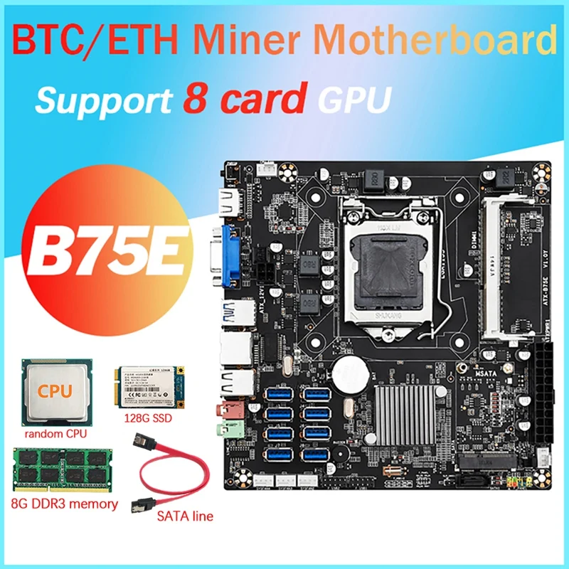 

B75E 8 Card BTC Mining Motherboard+CPU+DDR3 RAM+128G SSD+SATA Cable 8X USB3.0 B75 Chip LGA1155 DDR3 MSATA ETH Miner