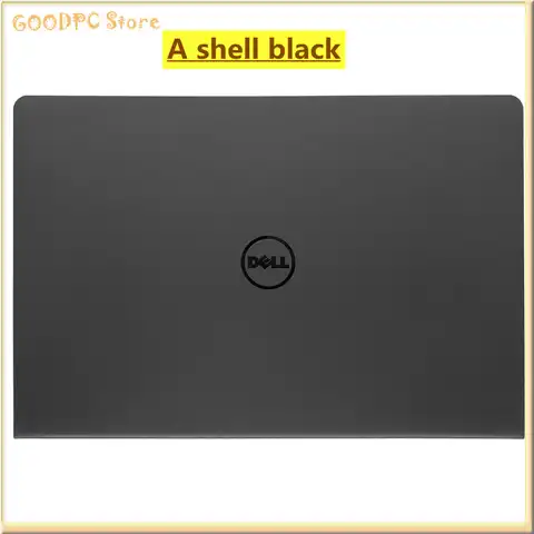 Чехол для ноутбука Dell Inspiron 15 3000 3567 A Shell B Shell C Shell D Shell New для ноутбука Dell
