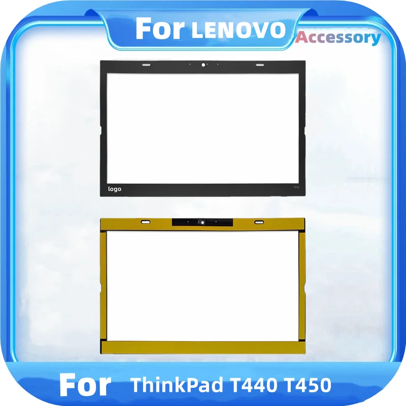 Новый чехол для компьютера Lenovo ThinkPad T440 T450 ЖК-экран ноутбука передняя панель рамка