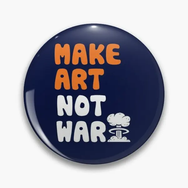 

Make Art не War, мягкая Металлическая Булавка для пуговиц, булавка для воротника, шляпы, лацкана, креативный значок, украшение для одежды, ювелирные изделия, женский подарок, любимый