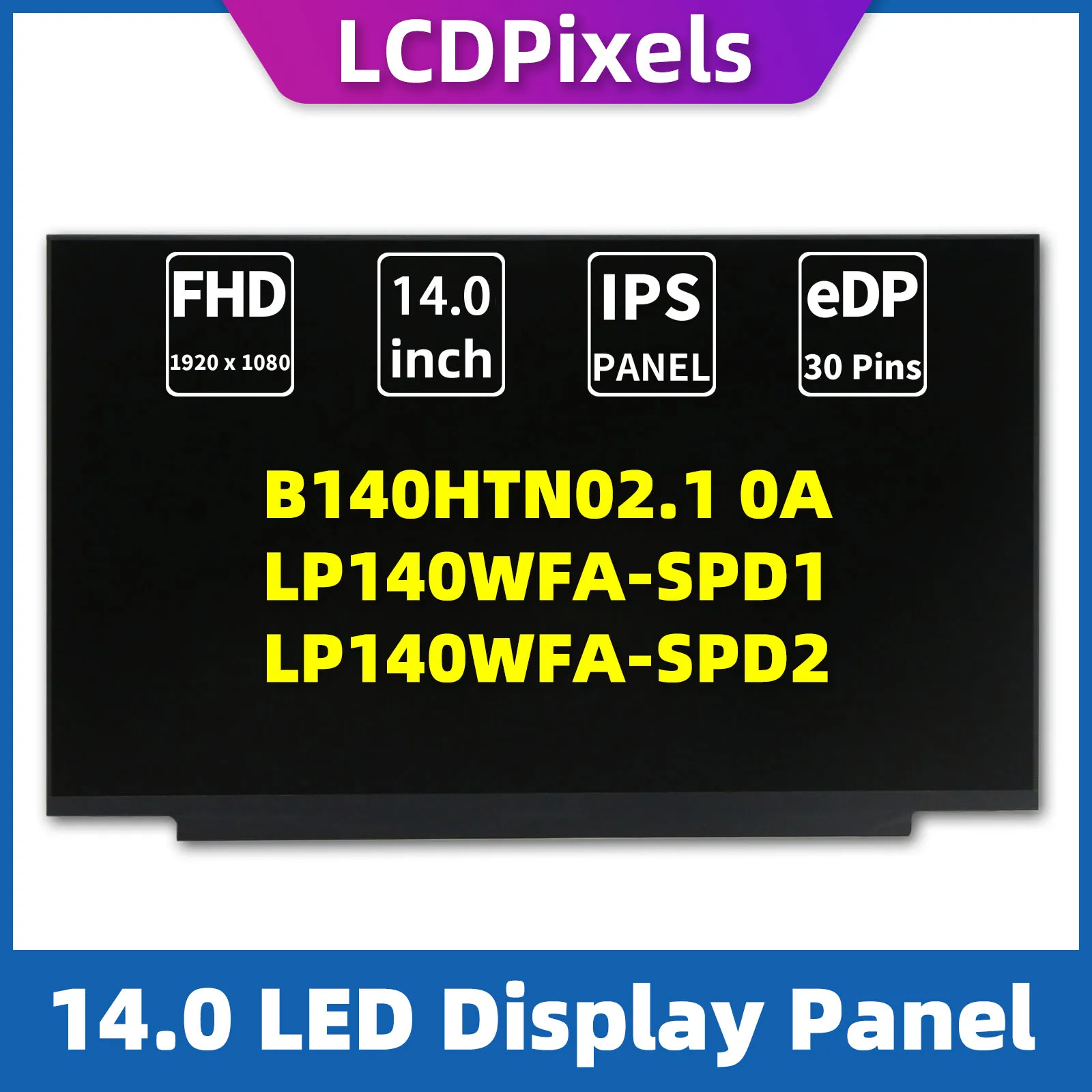 

ЖК-дисплей, 14,0 дюйма, экран для ноутбука B140HTN02.1 0A LP140WFA-SPD1 Matrix 1920*1080 EDP, 30-контактный IPS-экран