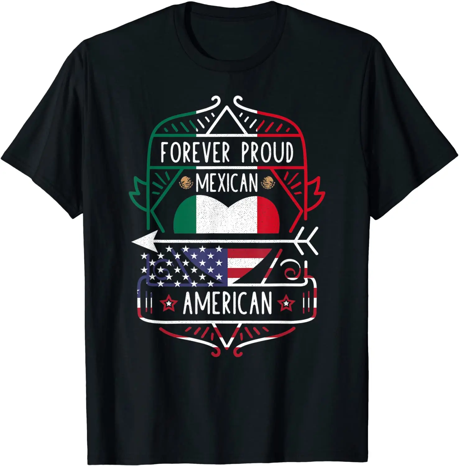 

Forever Proud Mexican American - Mexico and USA T-Shirt