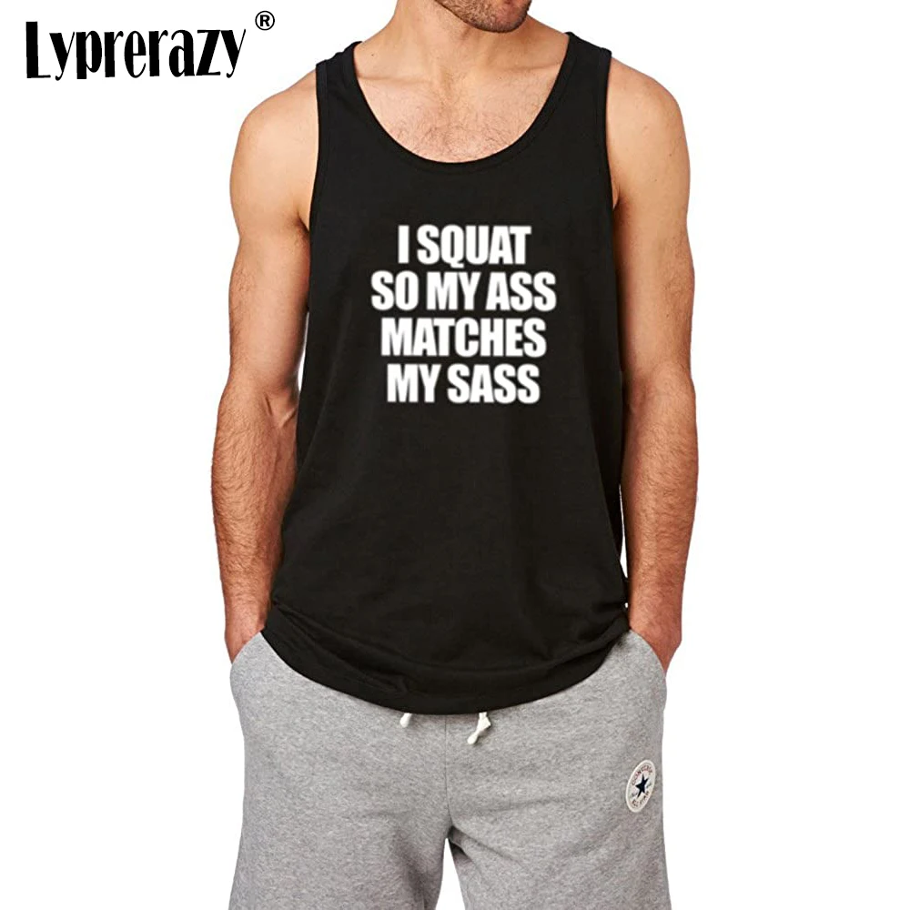 Lyprerazy Men's I Squat SO My Ass Matches My SASS Gym Fitness Workout Casual Tank Tops Summer Cotton Letter Print Tank Top