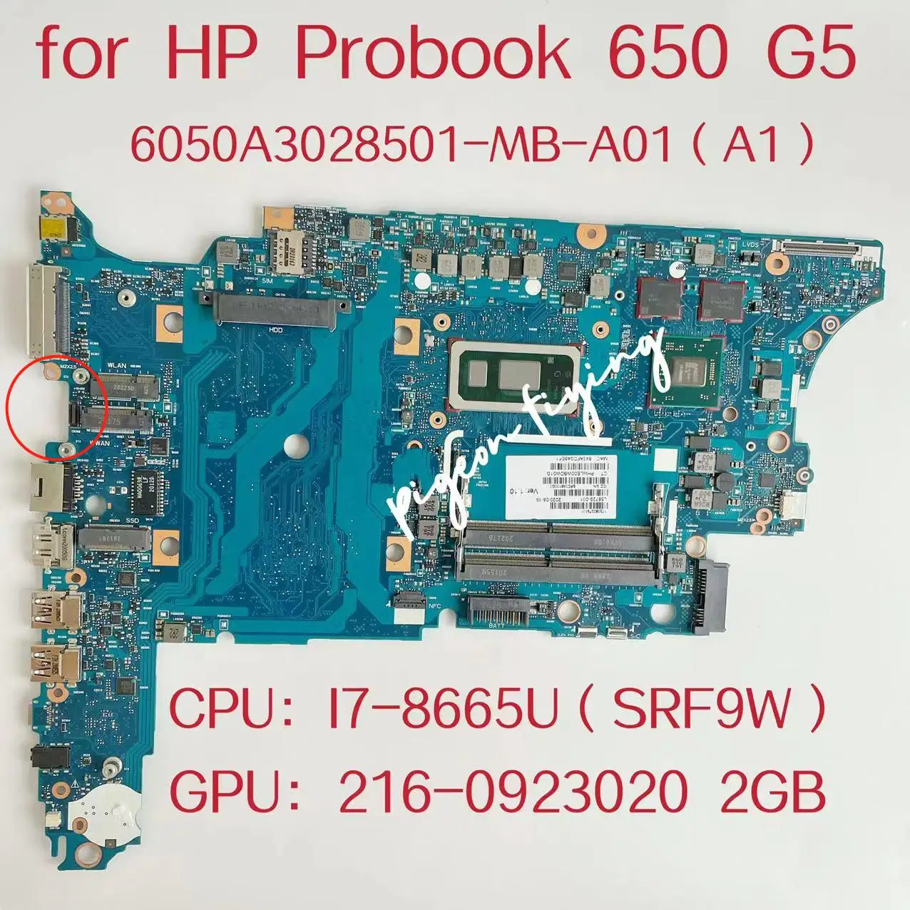 

6050A3028501-MB-A01 Mainboard For HP Probook 650 G5 Laptop Motherboard CPU:I7-8665U SRF9W GPU:216-0923020 2GB AMD L58729-001