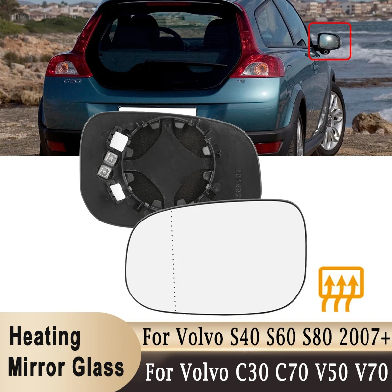 

Car Side Rearview Mirror Glass Heating Lens for Volvo C30 C70 S40 S60 S80 V50 V70 Side Door Wing Convex Mirror Heated Glass