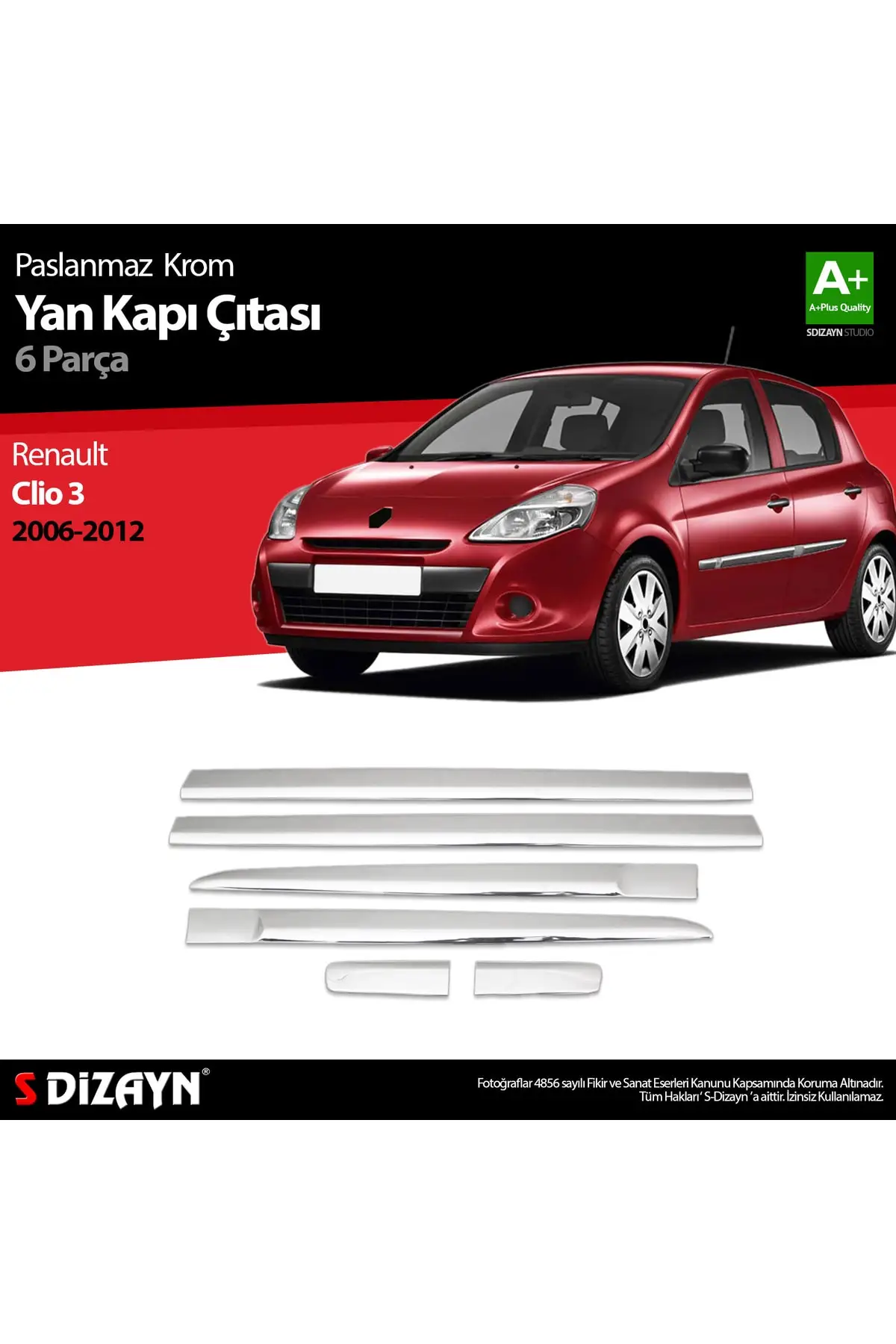

S-design Renault Clio 3 Hb Chrome Side Door Streamer 6 Pcs 2006-2012