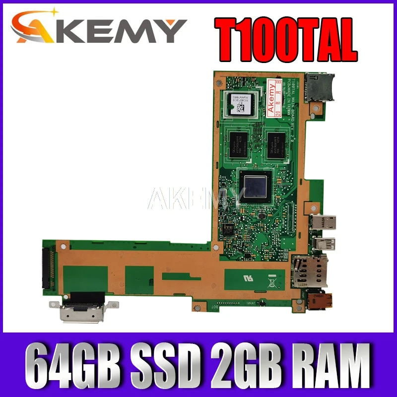 

T100TAL motherboard T100TAL Mainboard For Asus T100TAL Laptop motherboard T100TAL notebook motherboard 64GB SSD 2GB RAM