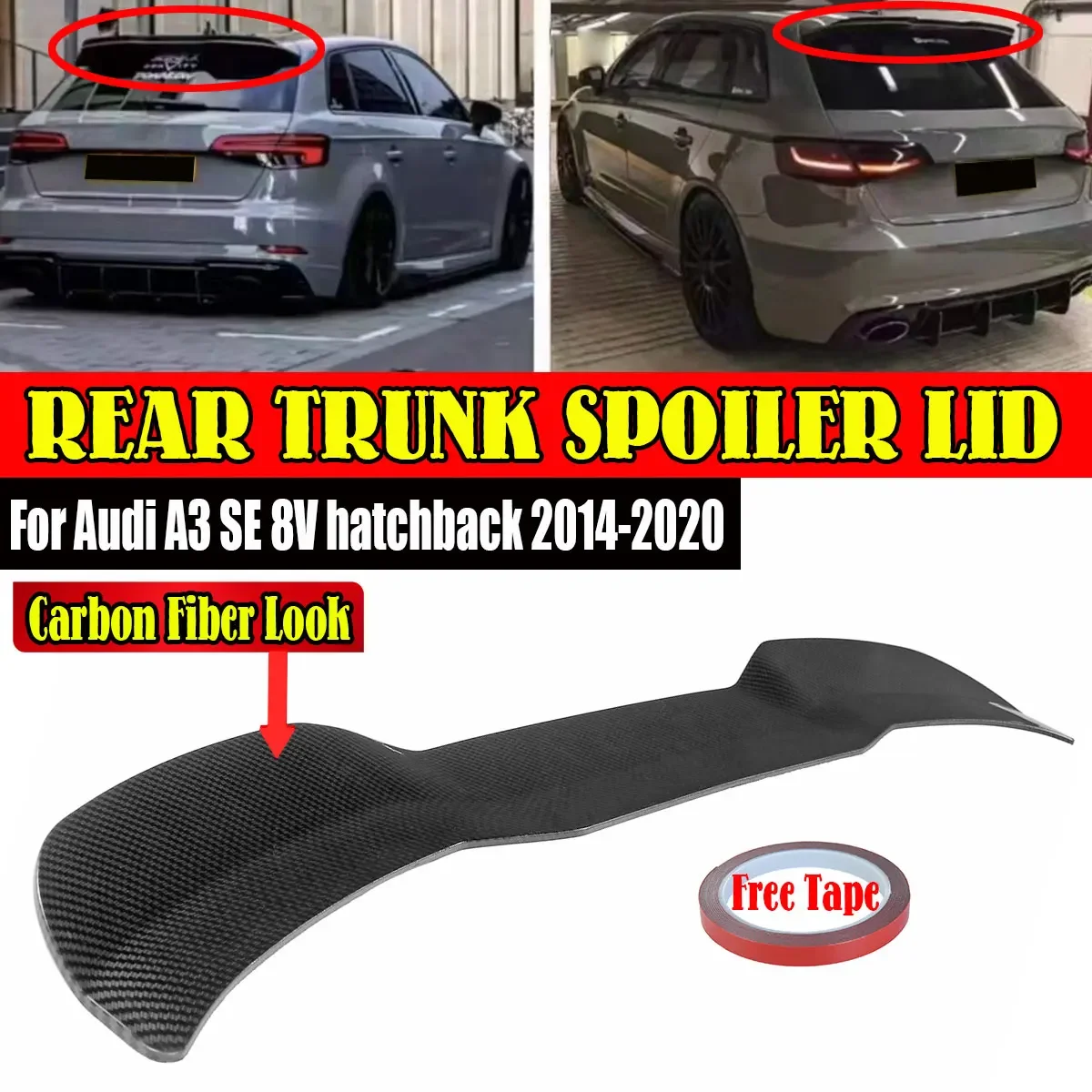 

Новинка, Автомобильный задний спойлер, удлинитель для крыла для Audi A3 SE 8V hatchback 2014-2020, задний спойлер для багажника, детский спойлер