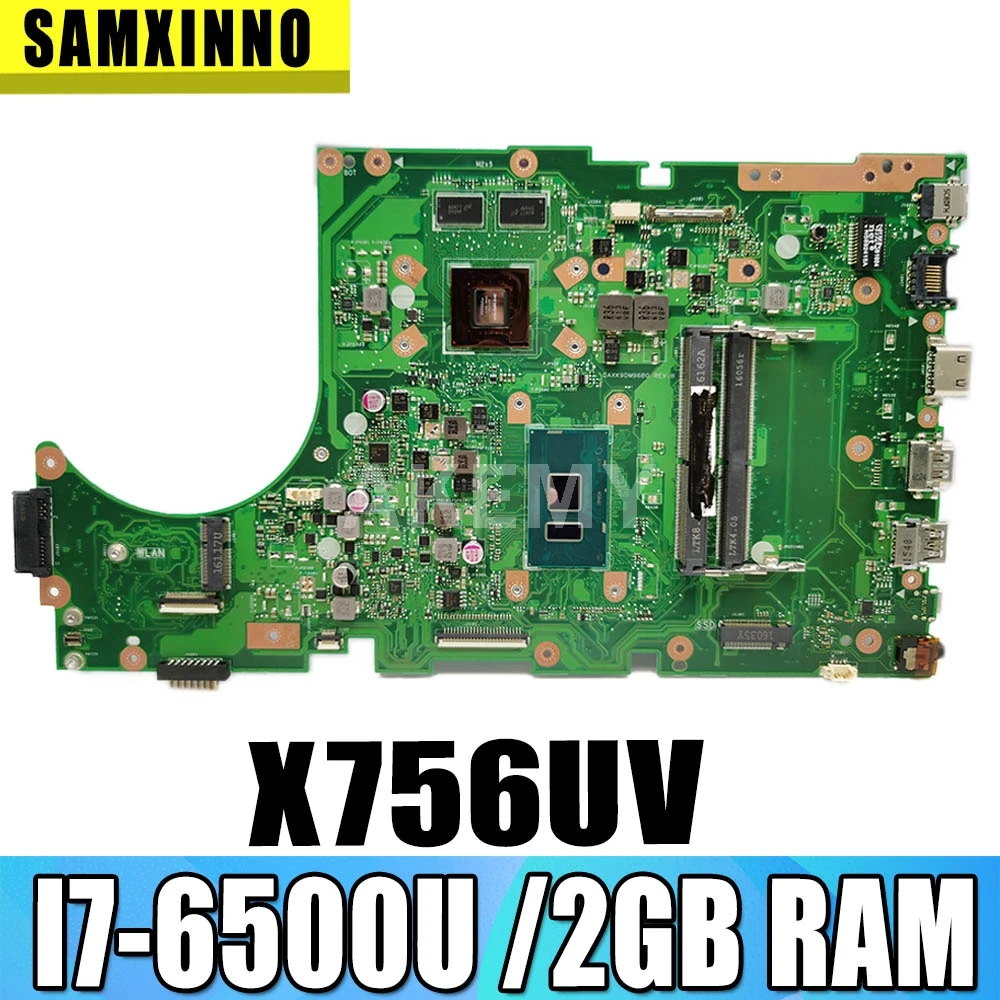 

90NB0C70-R00010 Motherboard for ASUS X756UV X756UJ X756UQ X756UB Mainboard I7-6500U 2GB GPU DDR4 slot