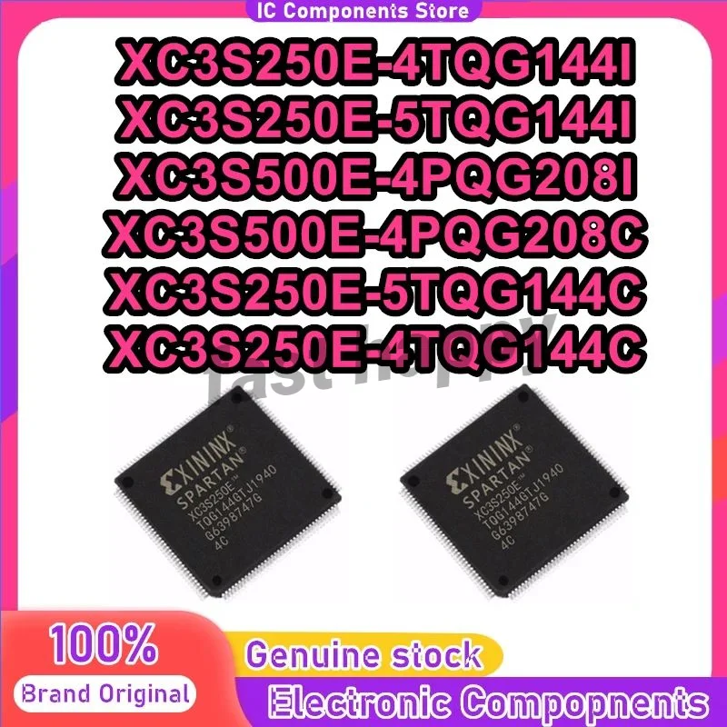 XC3S250E-4TQG144I XC3S250E-5TQG144I XC3S500E-4PQG208I XC3S500E-4PQG208C XC3S250E-5TQG144C XC3S250E-4TQG144C New Original