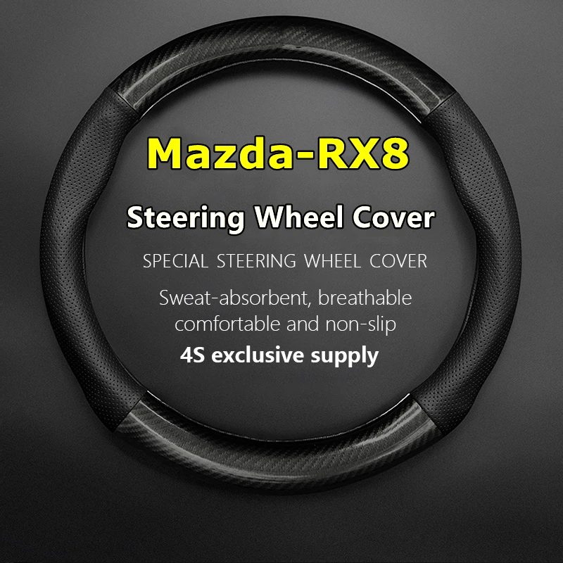 

Non-slip Case For Mazda RX8 Steering Wheel Cover Genuine Leather Carbon Fiber Fit RX-8 1.3 MT 2004 2006