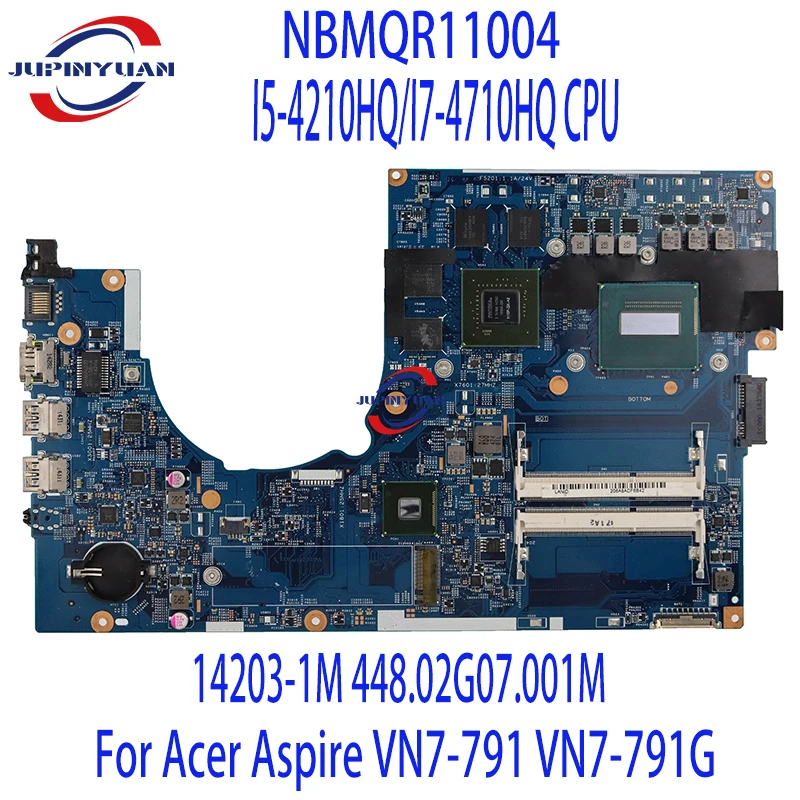 

Материнская плата для ноутбука Acer Aspire VN7-791 14203-1M 448.02G07.001M NBMQR11004 VN7-791G/I7-4710HQ CPU GTX860M GPU DDR3L