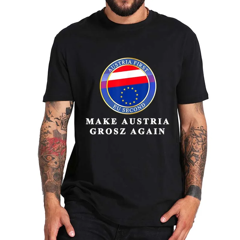 

Make Austria Grosz T-shirt 2022 President Election Gerald Grosz Fans Tee Tops Summer 100% Cotton Casual Unisex T Shirt