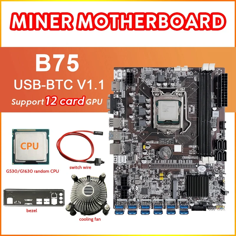 

Материнская плата B75 12Card BTC для майнинга + ЦП G530/G1630 + охлаждающий вентилятор + кабель переключателя + перегородка 12USB3.0(PCIE1X) LGA1155 DDR3 ОЗУ MSATA