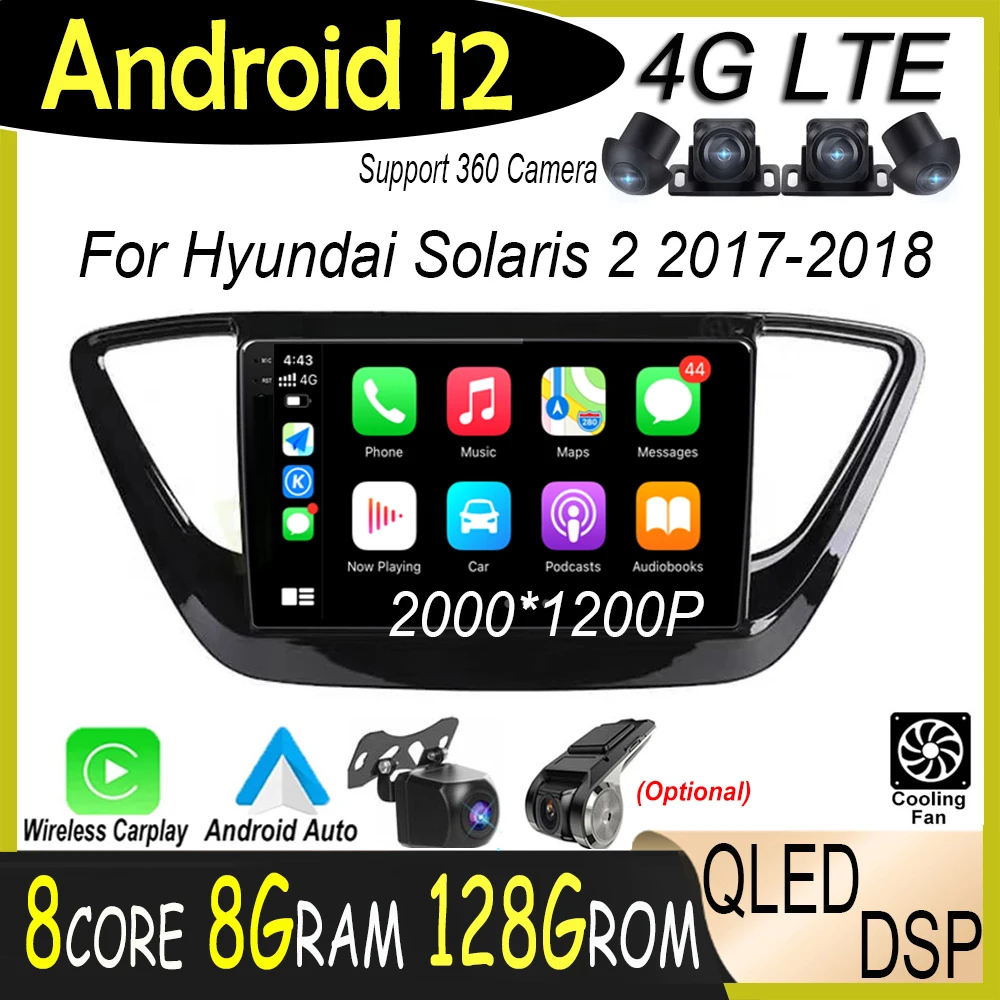 

Car Player DSP Android 12 For Hyundai Solaris 2 2017-2018 Black frame QLED / IPS Car Multimedia GPS Navigation Wireless Carplay