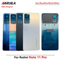 100 original back cover for redmi note 11 pro 5g back battery cover rear glass panel housing door with camera frame replacement