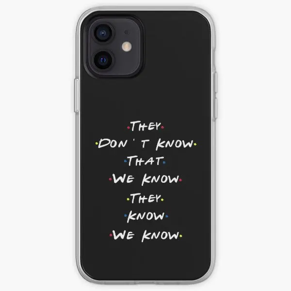 

Они не знают, что мы знаем, что мы настраиваем чехол для телефона iPhone 6 6S 7 8 Plus 11 12 13 14 Pro Max Mini X XS XR Max