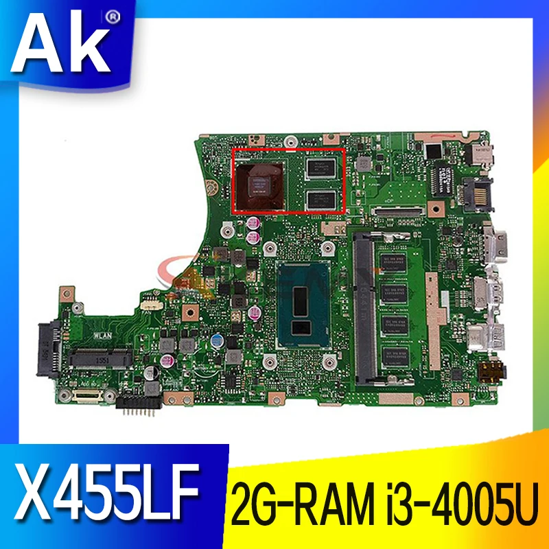 

Akemy X455LF Laptop motherboard For Asus X455LJ X455LF A455L K455L X455L mainboard 2G-RAM i3-4005U